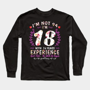 April Girls 1925 T-Shirt 94 Years Old I_m not 94 Long Sleeve T-Shirt